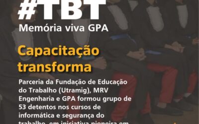 TBT – MRV e UTRAMIG capacitam presos da PPP